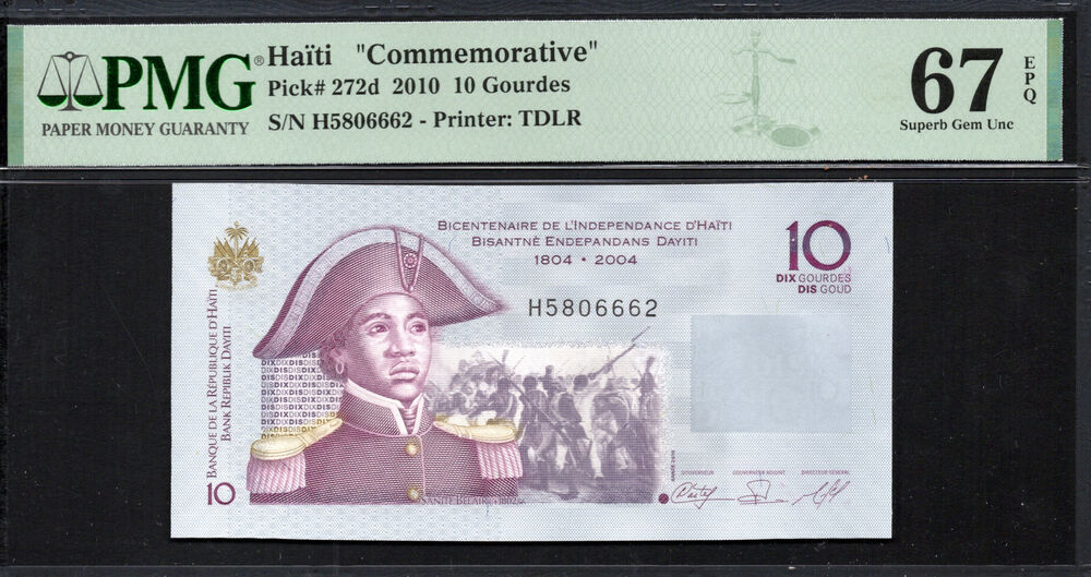 Haiti - 10 Gourdes 2010 - Pick # 272d - COMMEMORATIVE - PMG 67 EPQ