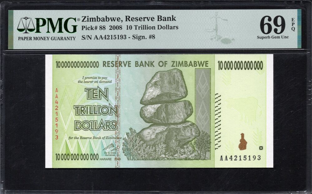 Zimbabwe - 10 Trillion Dollars 2008 - Pick# 88 - PMG 69 EPQ