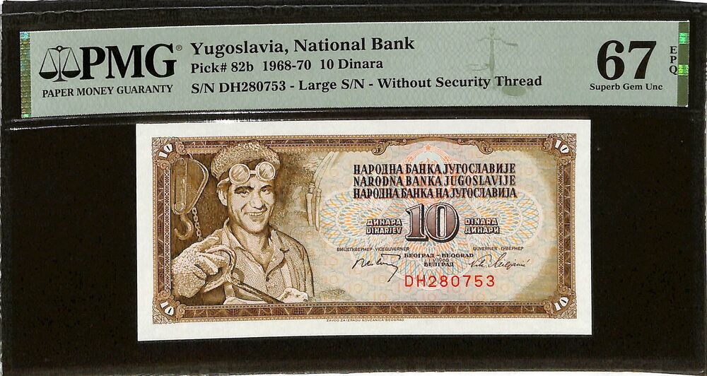 Yugoslavia - 10 Dinara 1968-70 - Pick # 82b - PMG 67 EPQ