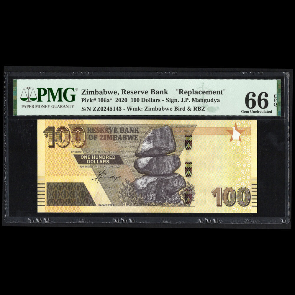 Zimbabwe - 100 Dollars 2020 - Pick # 106a - REPLACEMENT - PMG 66 EPQ 