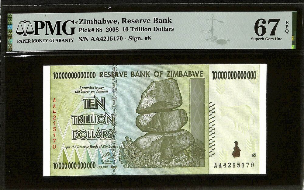 Zimbabwe - 10 Trillion Dollars 2008 - Pick # 88 - PMG 67 EPQ