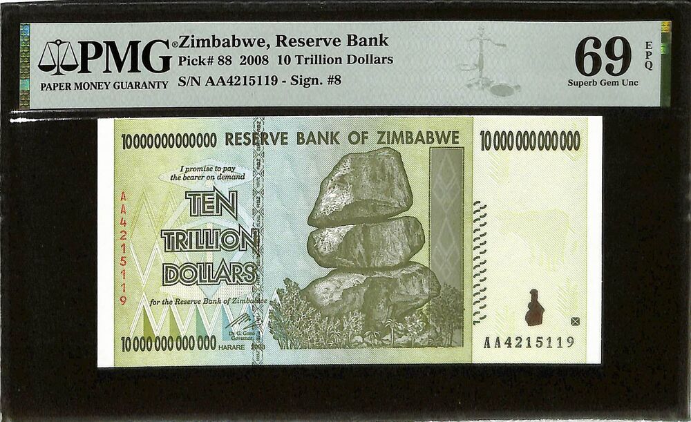 Zimbabwe - 10 Trillion Dollars 2008 - Pick # 88 - PMG 69 EPQ