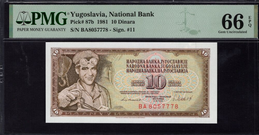 Yugoslavia - 10 Dinara 1981 - Pick # 87b - PMG 66 EPQ