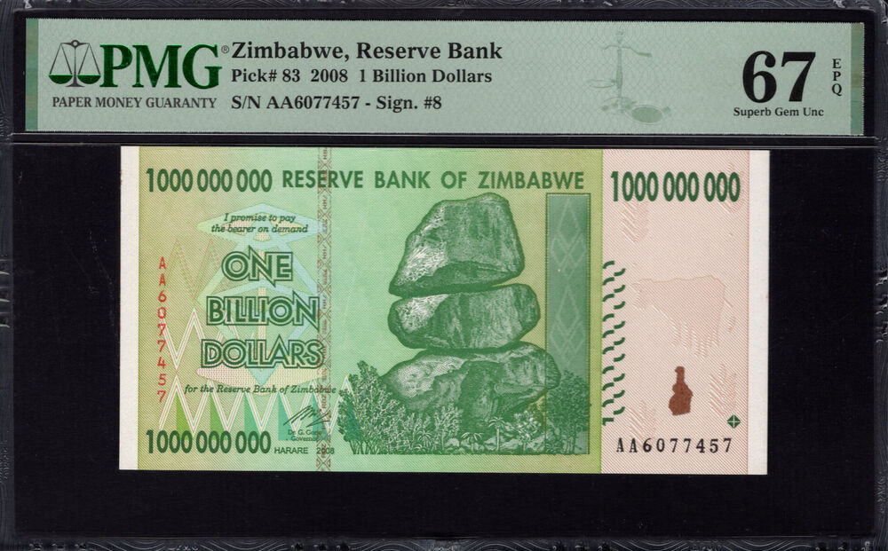 Zimbabwe - 1 Billion Dollars 2008 - Pick # 83 - PMG 67 EPQ