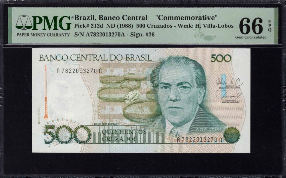 Brazil - 500 Cruzados 1988 - Pick # 212d - PMG 66 EPQ